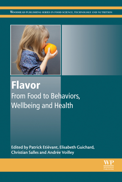 Book Flavor: From Food to Behaviors, Wellbeing and Health (Woodhead Publishing Series in Food Science, Technology and Nutrition) free