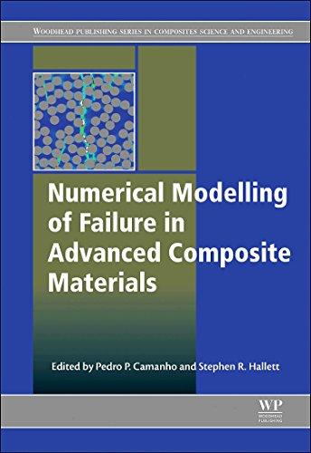 Book Numerical Modelling of Failure in Advanced Composite Materials (Woodhead Publishing Series in Composites Science and Engineering) free