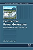 Book Geothermal Power Generation: Developments and Innovation (Woodhead Publishing Series in Energy) free
