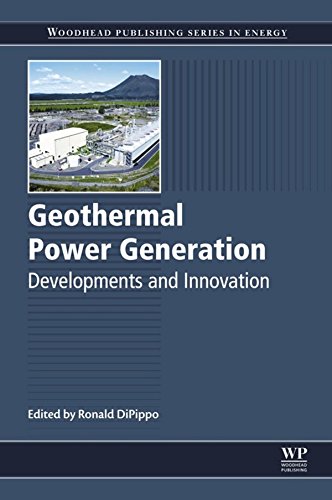 Book Geothermal Power Generation: Developments and Innovation (Woodhead Publishing Series in Energy Book 97) free