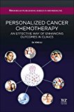 Book Personalized Cancer Chemotherapy: An Effective Way of Enhancing Outcomes in Clinics free