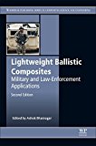 Book Lightweight Ballistic Composites: Military and Law-Enforcement Applications (Woodhead Publishing Series in Composites Science and Engineering) free