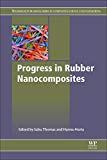 Book Progress in Rubber Nanocomposites (Woodhead Publishing Series in Composites Science and Engineering) free