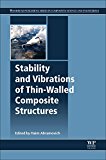 Book Stability and Vibrations of Thin-Walled Composite Structures (Woodhead Publishing Series in Composites Science and Engineering) free