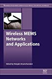 Book Wireless MEMS Networks and Applications (Woodhead Publishing Series in Electronic and Optical Materials) free
