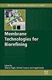 Book Membrane Technologies for Biorefining free