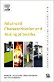Book Advanced Characterization and Testing of Textiles (The Textile Institute Book Series) free