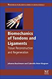 Book Biomechanics of Tendons and Ligaments: Tissue Reconstruction and Regeneration free