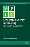 Book Renewable Energy Forecasting: From Models to Applications (Woodhead Publishing Series in Energy) free