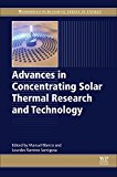 Book Advances in Concentrating Solar Thermal Research and Technology (Woodhead Publishing Series in Energy) free