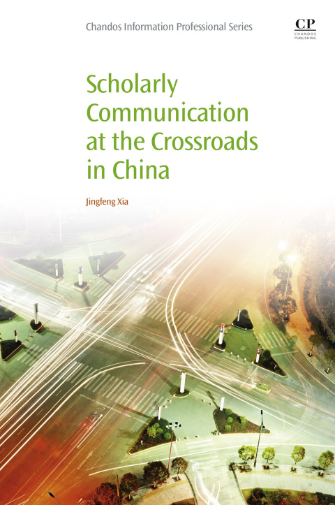 Book Scholarly Communication at the Crossroads in China free