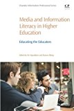 Book Media And Information Literacy In Higher Education: Educating The Educators free