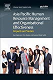 Book Asia Pacific Human Resource Management and Organisational Effectiveness: Impacts on Practice free