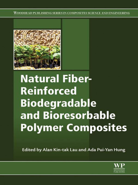 Book Natural Fiber-Reinforced Biodegradable and Bioresorbable Polymer Composites free