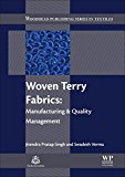 Book Woven Terry Fabrics: Manufacturing and Quality Management (Woodhead Publishing Series in Textiles) free
