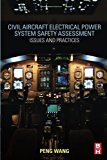 Book Civil Aircraft Electrical Power System Safety Assessment: Issues and Practices free