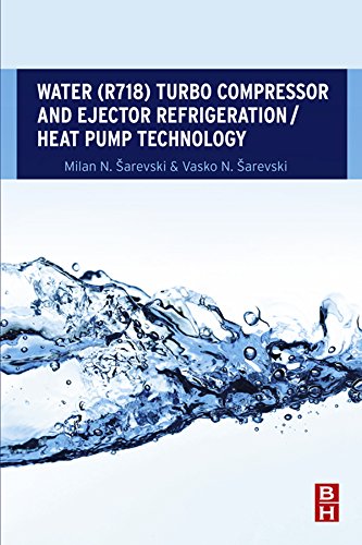 Book Water (R718) Turbo Compressor and Ejector Refrigeration / Heat Pump Technology free