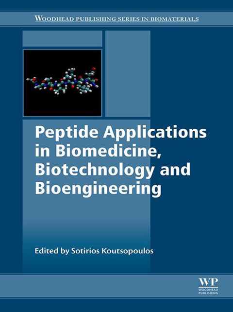 Book Peptide Applications in Biomedicine, Biotechnology and Bioengineering (Woodhead Publishing Series in Biomaterials) free