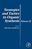 Book Strategies and Tactics in Organic Synthesis (Volume 12) free
