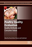 Book Poultry Quality Evaluation: Quality Attributes and Consumer Values (Woodhead Publishing Series in Food Science, Technology and Nutrition) free