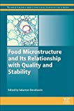 Book Food Microstructure and Its Relationship with Quality and Stability (Woodhead Publishing Series in Food Science, Technology and Nutrition) free
