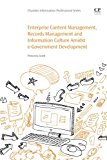 Book Enterprise Content Management, Records Management And Information Culture Amidst E-government Development free