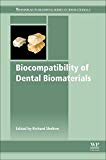 Book Biocompatibility of Dental Biomaterials (Woodhead Publishing Series in Biomaterials) free