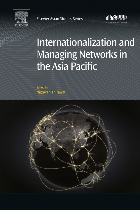 Book Internationalization and Managing Networks in the Asia Pacific free