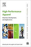 Book High-Performance Apparel: Materials, Development, and Applications (The Textile Institute Book Series) free