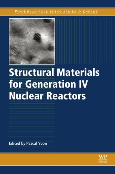 Book Structural Materials for Generation IV Nuclear Reactors free