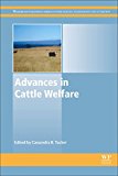 Book Advances in Cattle Welfare (Woodhead Publishing Series in Food Science, Technology and Nutrition) free