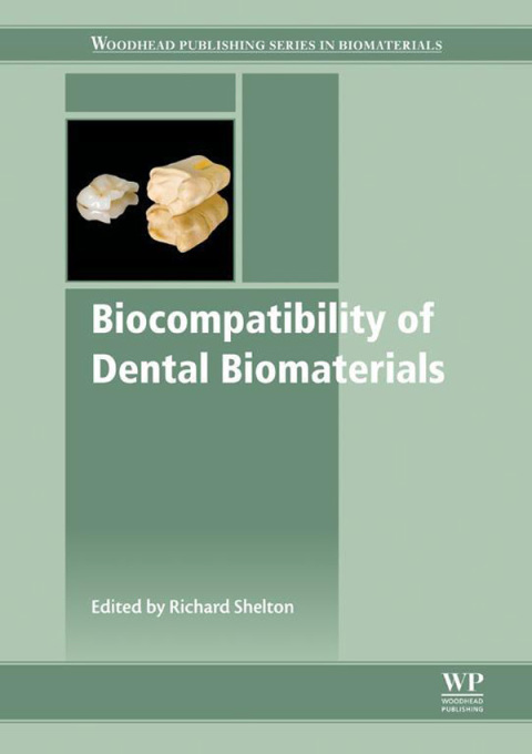 Book Biocompatibility of Dental Biomaterials (Woodhead Publishing Series in Biomaterials) free