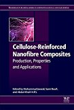Book Cellulose-Reinforced Nanofibre Composites: Production, Properties and Applications (Woodhead Publishing Series in Composites Science and Engineering) free