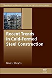 Book Recent Trends in Cold-Formed Steel Construction free