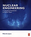 Book Nuclear Engineering: A Conceptual Introduction to Nuclear Power free