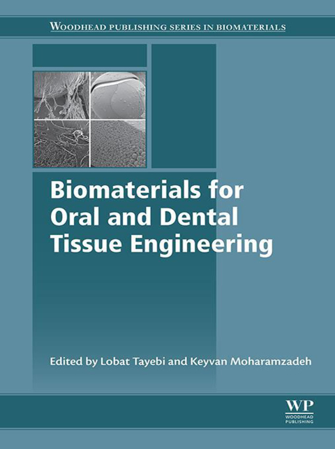 Book Biomaterials for Oral and Dental Tissue Engineering (Woodhead Publishing Series in Biomaterials) free