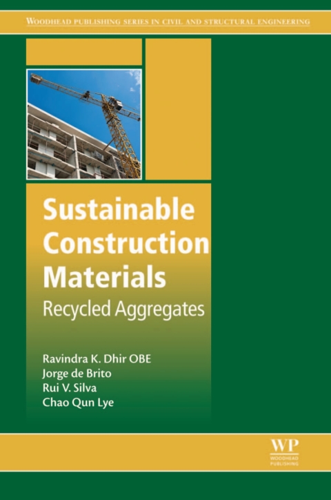 Book Sustainable Construction Materials: Recycled Aggregates (Woodhead Publishing Series in Civil and Structural Engineering) free