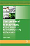 Book Sensory Panel Management: A Practical Handbook for Recruitment, Training and Performance (Woodhead Publishing Series in Food Science, Technology and Nutrition) free