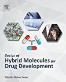 Book Design of Hybrid Molecules for Drug Development free