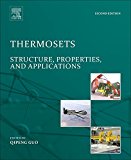 Book Thermosets: Structure, Properties, and Applications (Woodhead Publishing in Materials) free