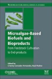 Book Microalgae-Based Biofuels and Bioproducts: From Feedstock Cultivation to End-Products (Woodhead Publishing Series in Energy) free