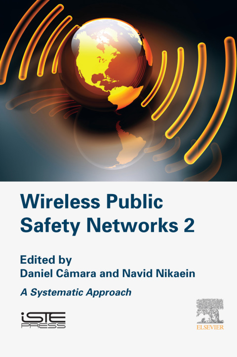 Book Wireless Public Safety Networks 2: A Systematic Approach free