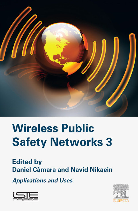 Book Wireless Public Safety Networks 3: Applications and Uses free