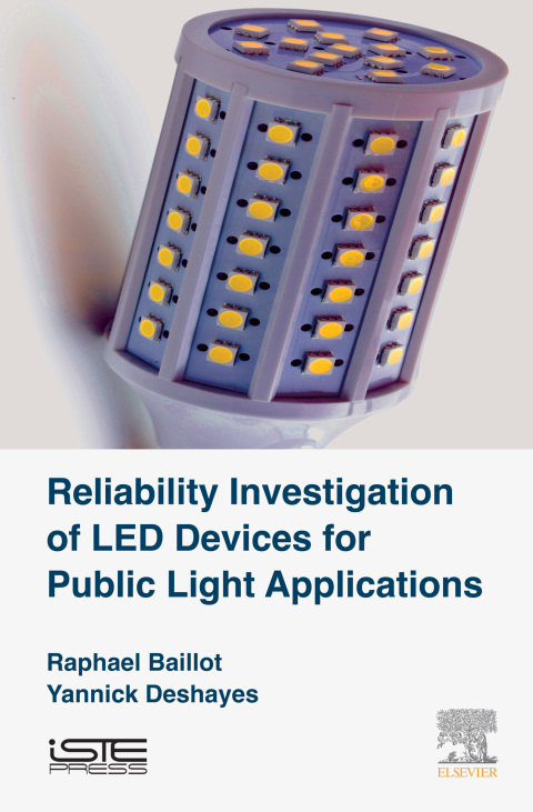Book Reliability Investigation of LED Devices for Public Light Applications free