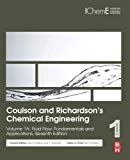 Book Coulson and Richardson’s Chemical Engineering: Volume 1A: Fluid Flow: Fundamentals and Applications (Coulson & Richardson's Chemical Engineering) free