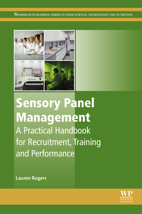 Book Sensory Panel Management: A Practical Handbook for Recruitment, Training and Performance (Woodhead Publishing Series in Food Science, Technology and Nutrition) free