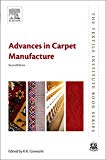 Book Advances in Carpet Manufacture (The Textile Institute Book Series) free