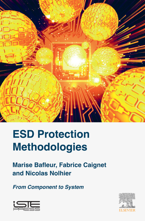 Book ESD Protection Methodologies: From Component to System (Energy Management in Embodded Systems Set) free