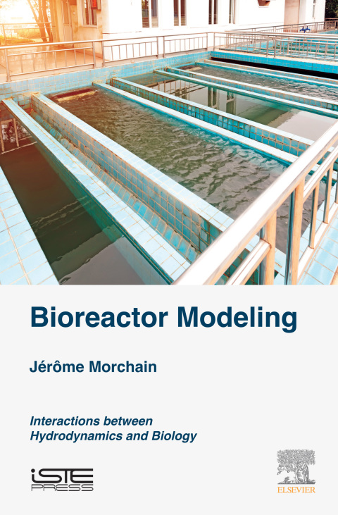 Book Bioreactor Modeling: Interactions between Hydrodynamics and Biology free