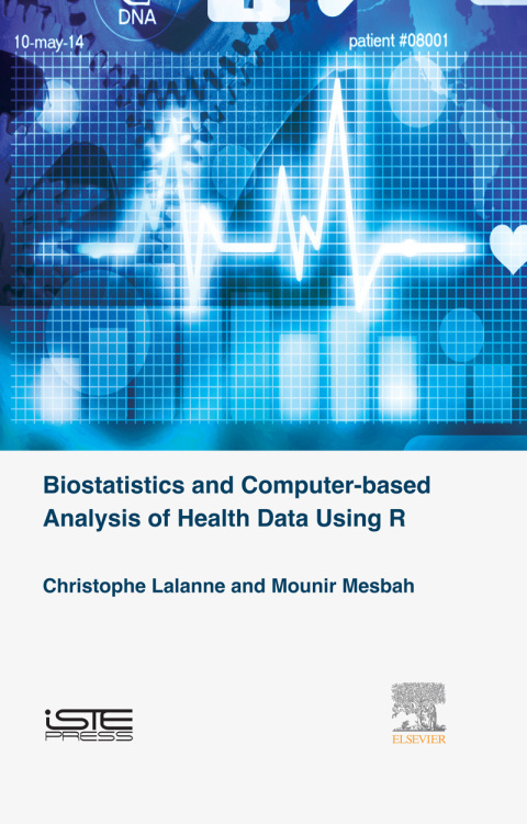 Book Biostatistics and Computer-based Analysis of Health Data using R free